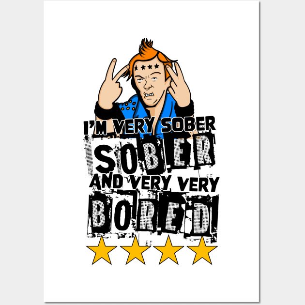 Vyvyan I'm Very Sober, and Very Very Bored Quote Wall Art by Meta Cortex